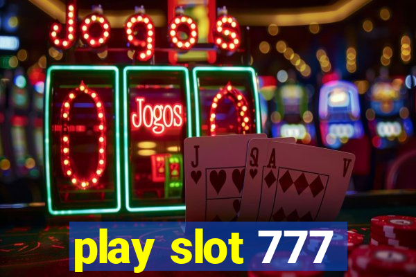 play slot 777