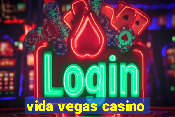 vida vegas casino