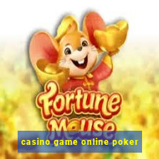 casino game online poker