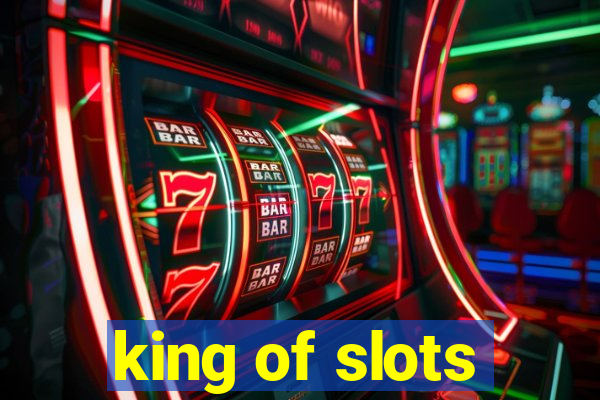 king of slots