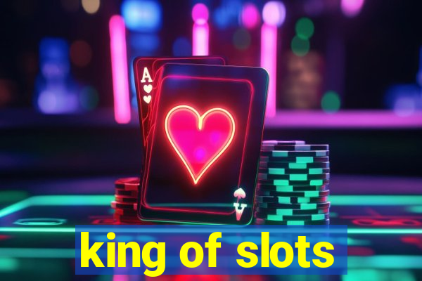 king of slots