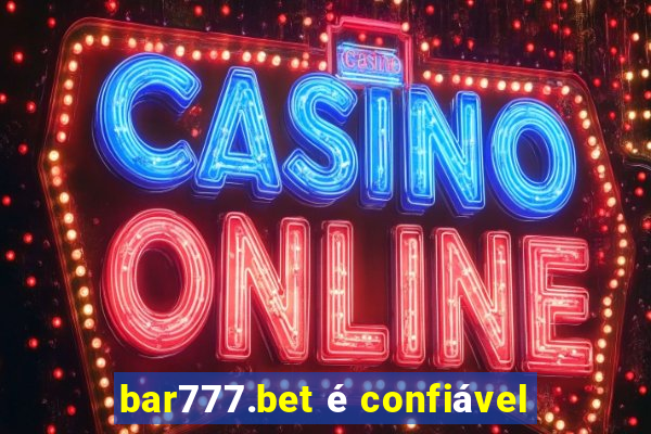 bar777.bet é confiável