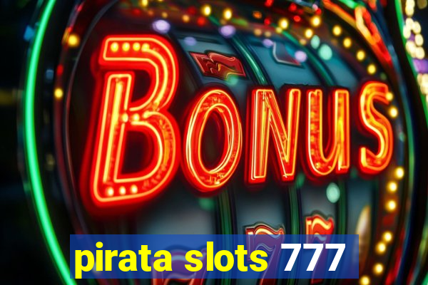 pirata slots 777