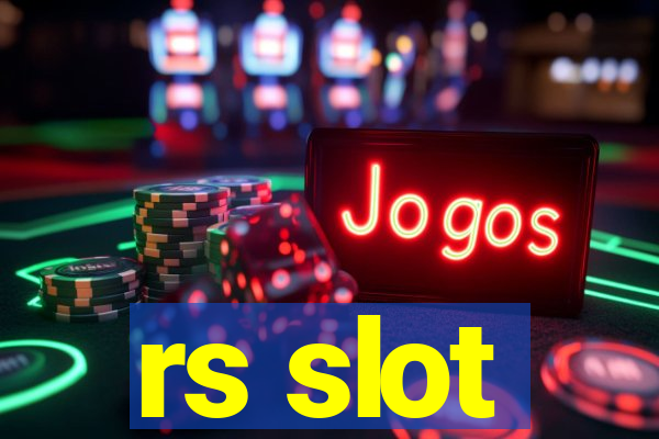 rs slot