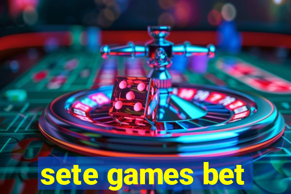 sete games bet