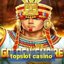 topslot casino