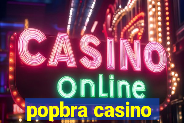 popbra casino