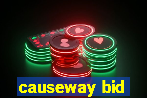 causeway bid