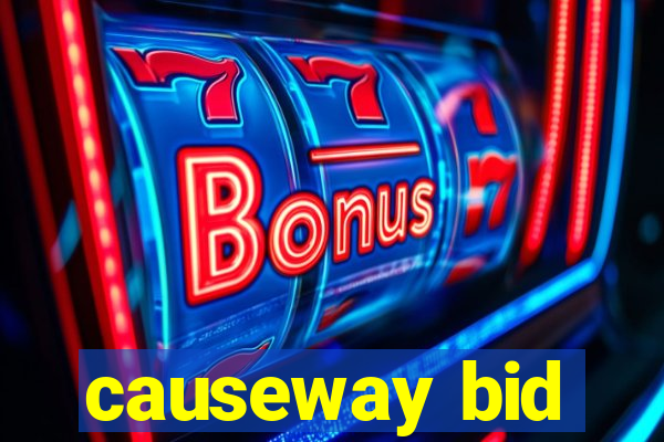 causeway bid