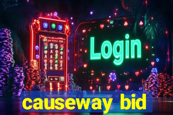 causeway bid