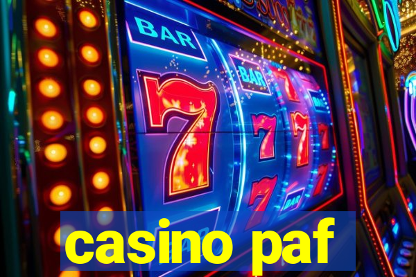 casino paf