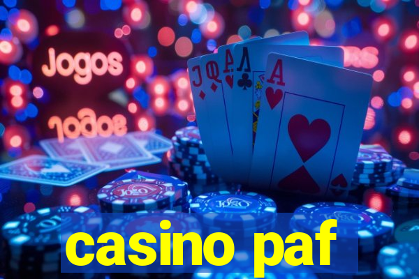 casino paf