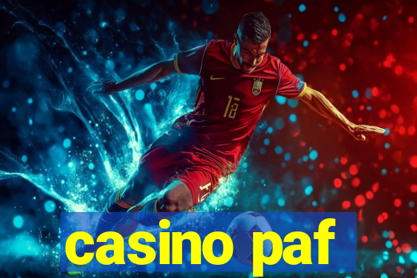 casino paf