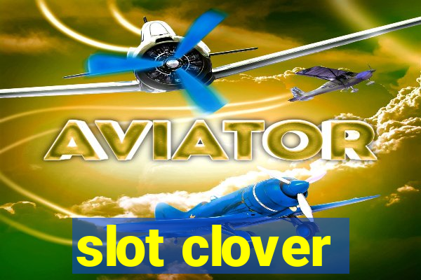 slot clover