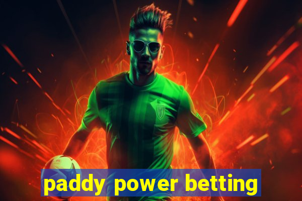 paddy power betting