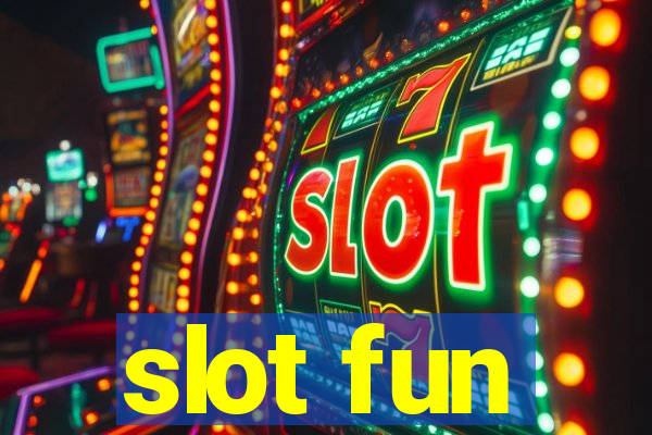 slot fun