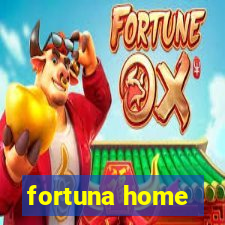 fortuna home