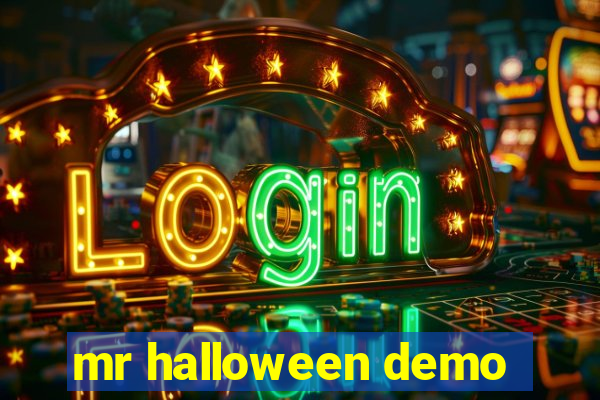 mr halloween demo