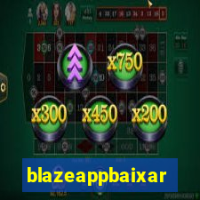 blazeappbaixar