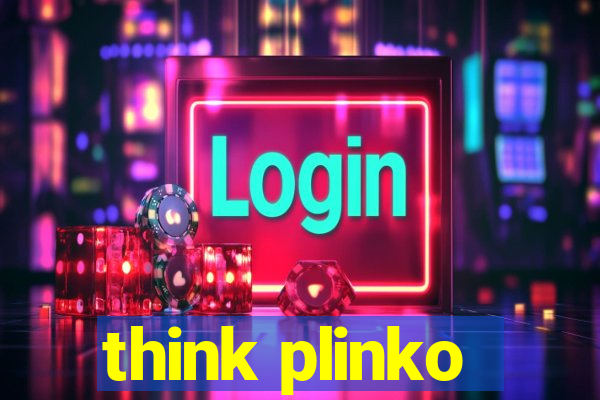 think plinko