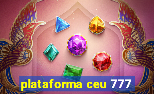 plataforma ceu 777