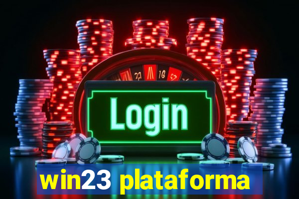 win23 plataforma