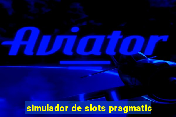 simulador de slots pragmatic