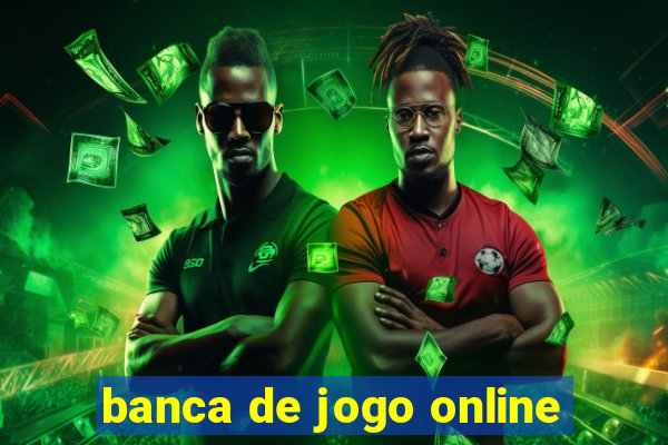 banca de jogo online