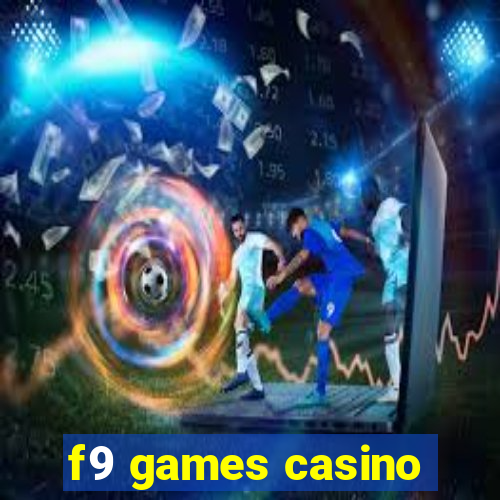 f9 games casino