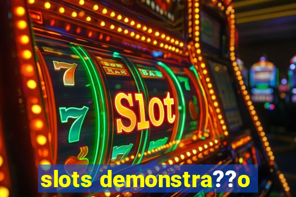 slots demonstra??o