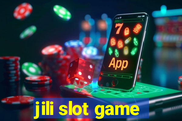 jili slot game