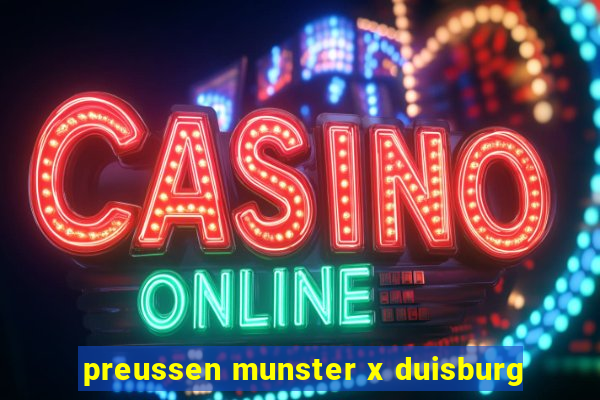 preussen munster x duisburg