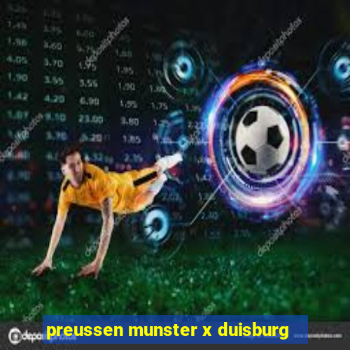 preussen munster x duisburg