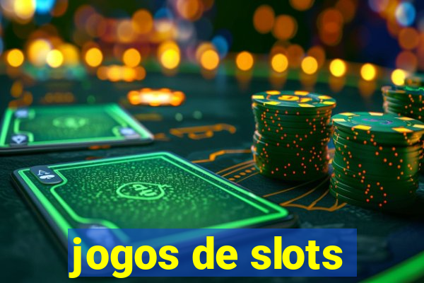 jogos de slots