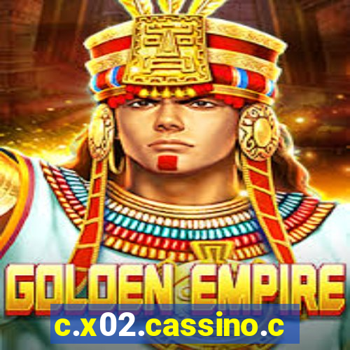 c.x02.cassino.com