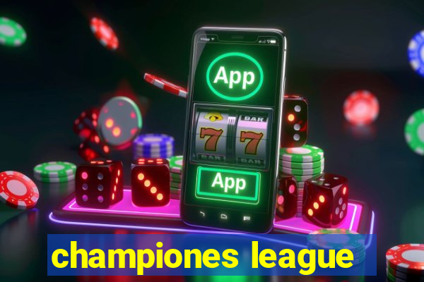 championes league