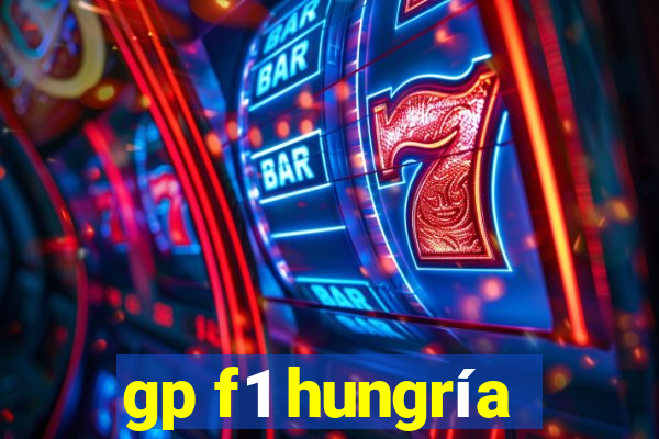 gp f1 hungría