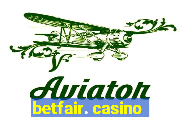 betfair. casino