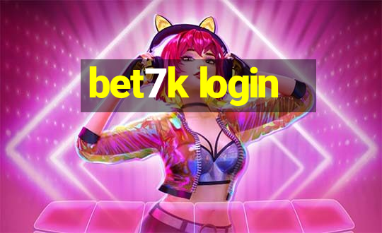 bet7k login