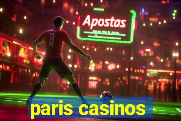 paris casinos