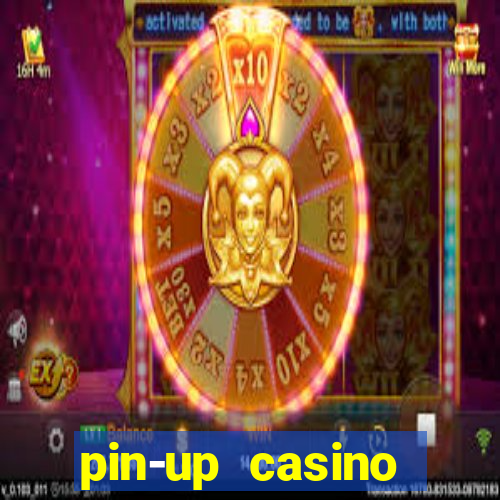 pin-up casino reclame aqui