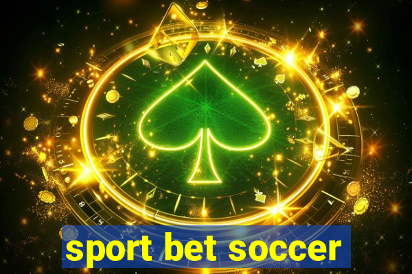 sport bet soccer