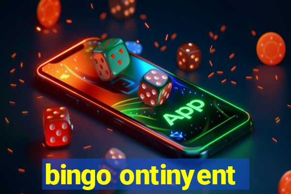 bingo ontinyent