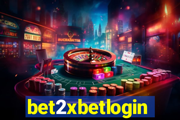 bet2xbetlogin