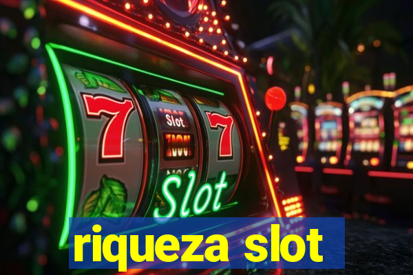 riqueza slot