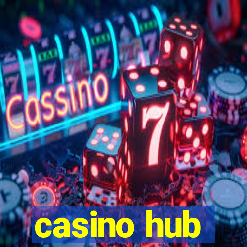 casino hub