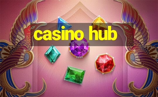 casino hub