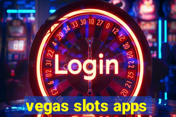 vegas slots apps