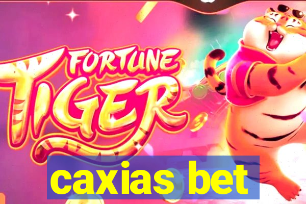 caxias bet