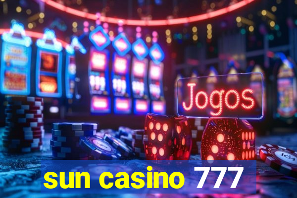 sun casino 777